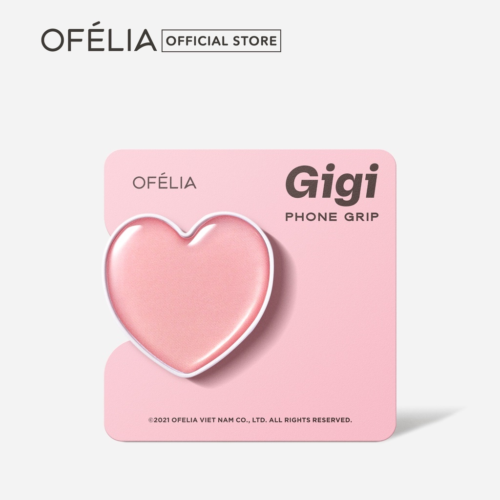 OFÉLIA - Giá Đỡ Điện Thoại Gigi (10g)