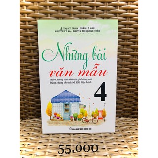 Sách - Những bài văn mẫu 4 ( Biên soạn theo chương trình GDPT mới )