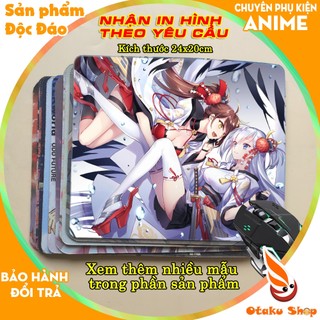 <18 mẫu> Lót chuột máy tính Anime Games Azur Lane cỡ bàn di chuột lớn 20x24cm chất liệu mouse pad cao su