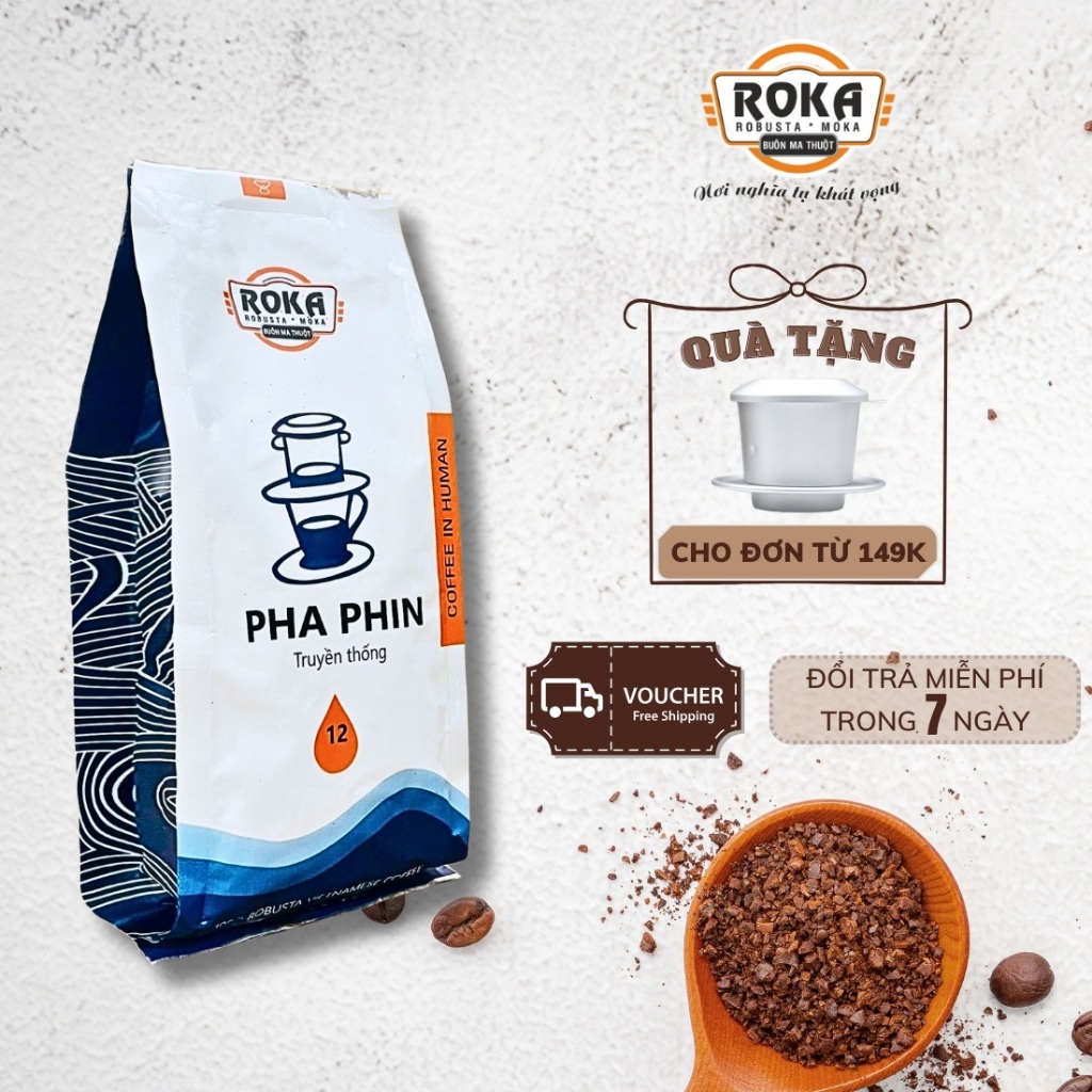 (500 Gram) Cà Phê Pha Phin Rang Xay Vị Đậm Đà Thơm Dịu, Gu Truyền Thống - Roka Pha Phin