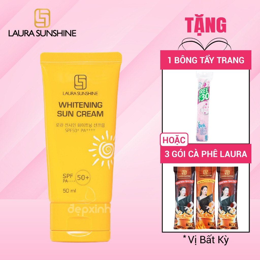 Kem chống nắng trắng da Nhật Kim Anh - Laura Sunshine Whitening Sun Cream SPF50+ PA+++ 50ml