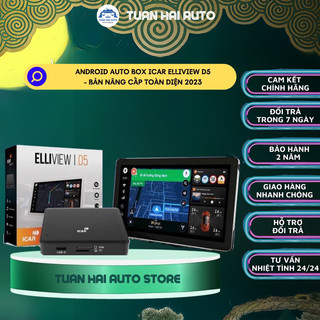 Android auto box icar elliview d5 premium - bản cao cấp nhất, cấu hình siêu mạnh