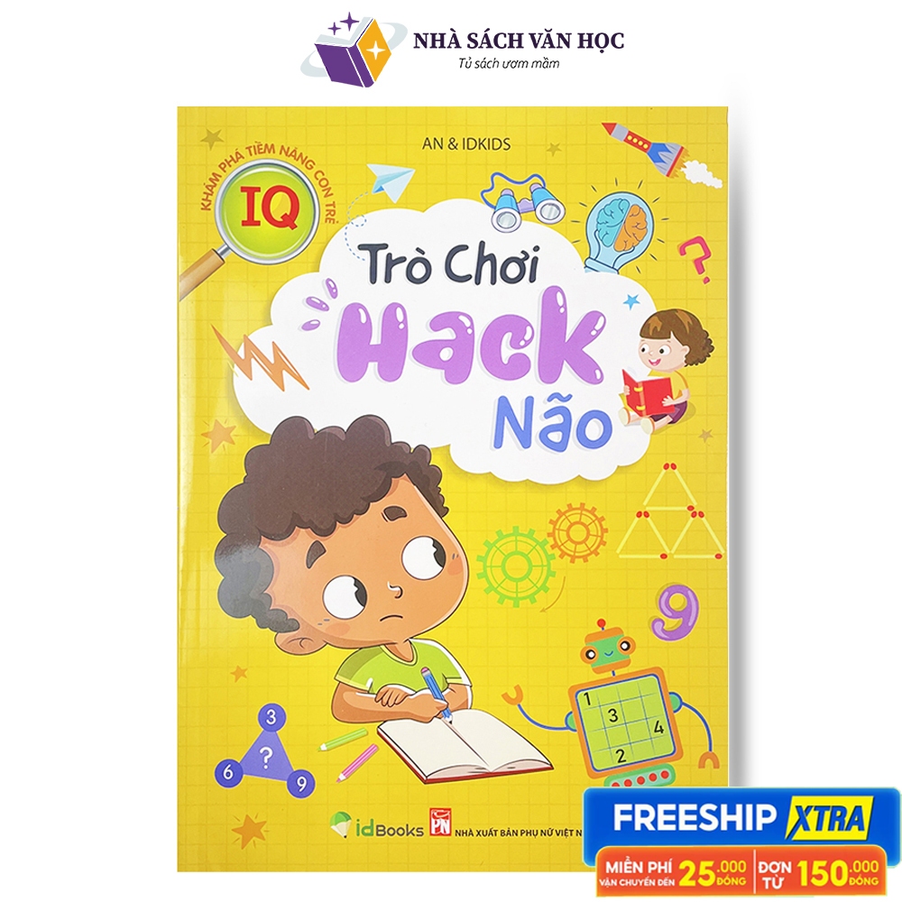 Sách - Trò Chơi Hack Não - Khám Phá Tiềm Năng Con Trẻ ( Giúp Bé Phát Triển IQ )