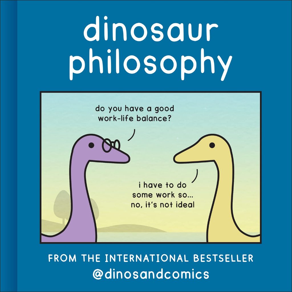 Dinosaur Philosophy (Bìa cứng)