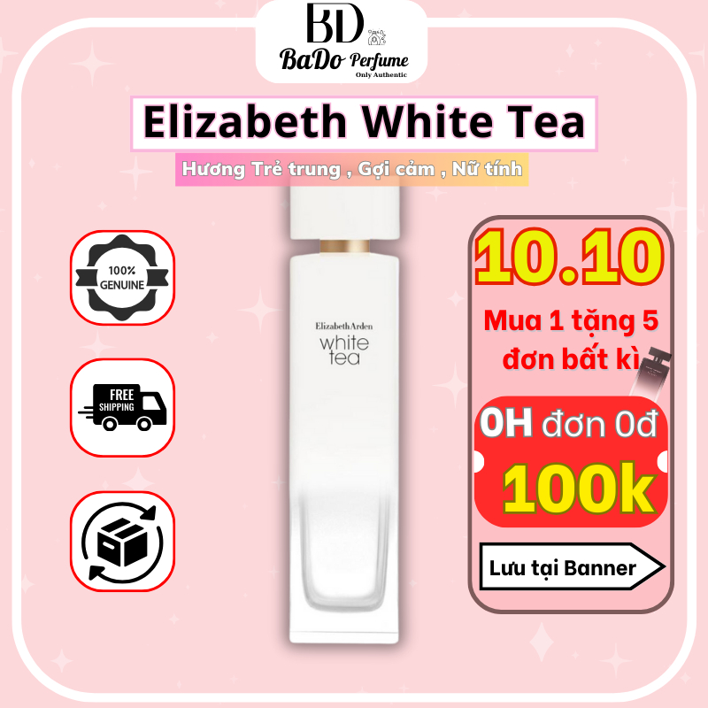 Nước hoa White Tea Elizabeth Arden EDT dun tích 10ml, 5ml, 2ml hương Trà Trắng tươi mát dành cho Nữ BaDo Perfume