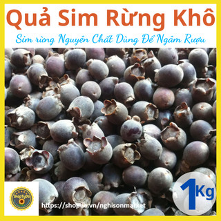 Quả sim rừng khô 1kg loại 1