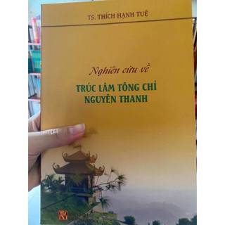 Sách Nghiên Cứu Về Trúc Lâm Tông Chỉ Nguyên Thanh