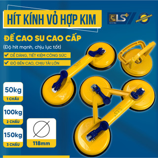 Hít kính LS+ 1 chấu, 2 chấu, 3 chấu, hít gạch, tay cầm hít kính chịu lực, tay hít kín, gạch đá, hút nhấc kính chuyêndụng