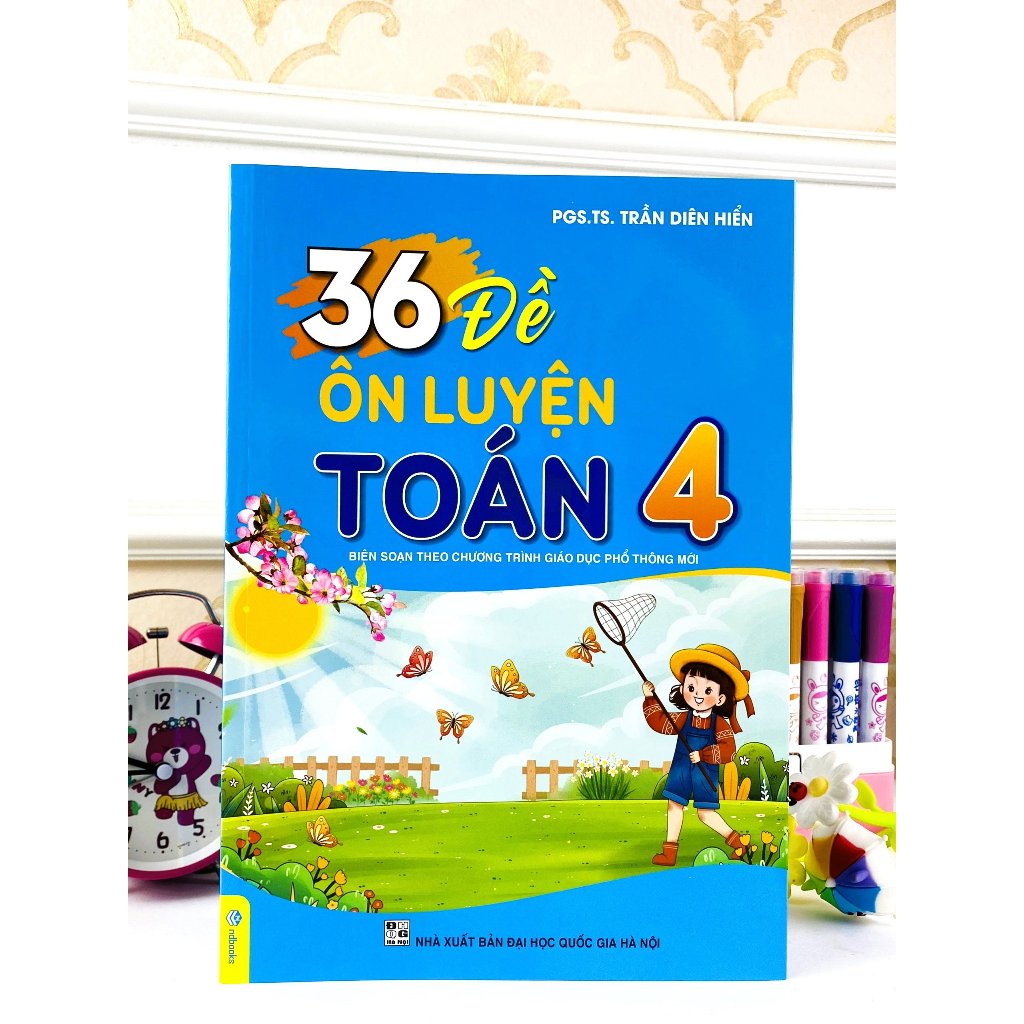 Sách - 36 Đề Ôn Luyện Toán 4 - Biên soạn theo chương trình GDPT mới - ndbooks