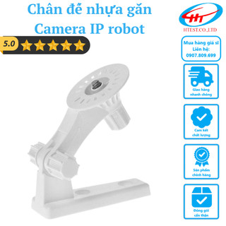 Chân đế nhựa gắn Camera IP robot