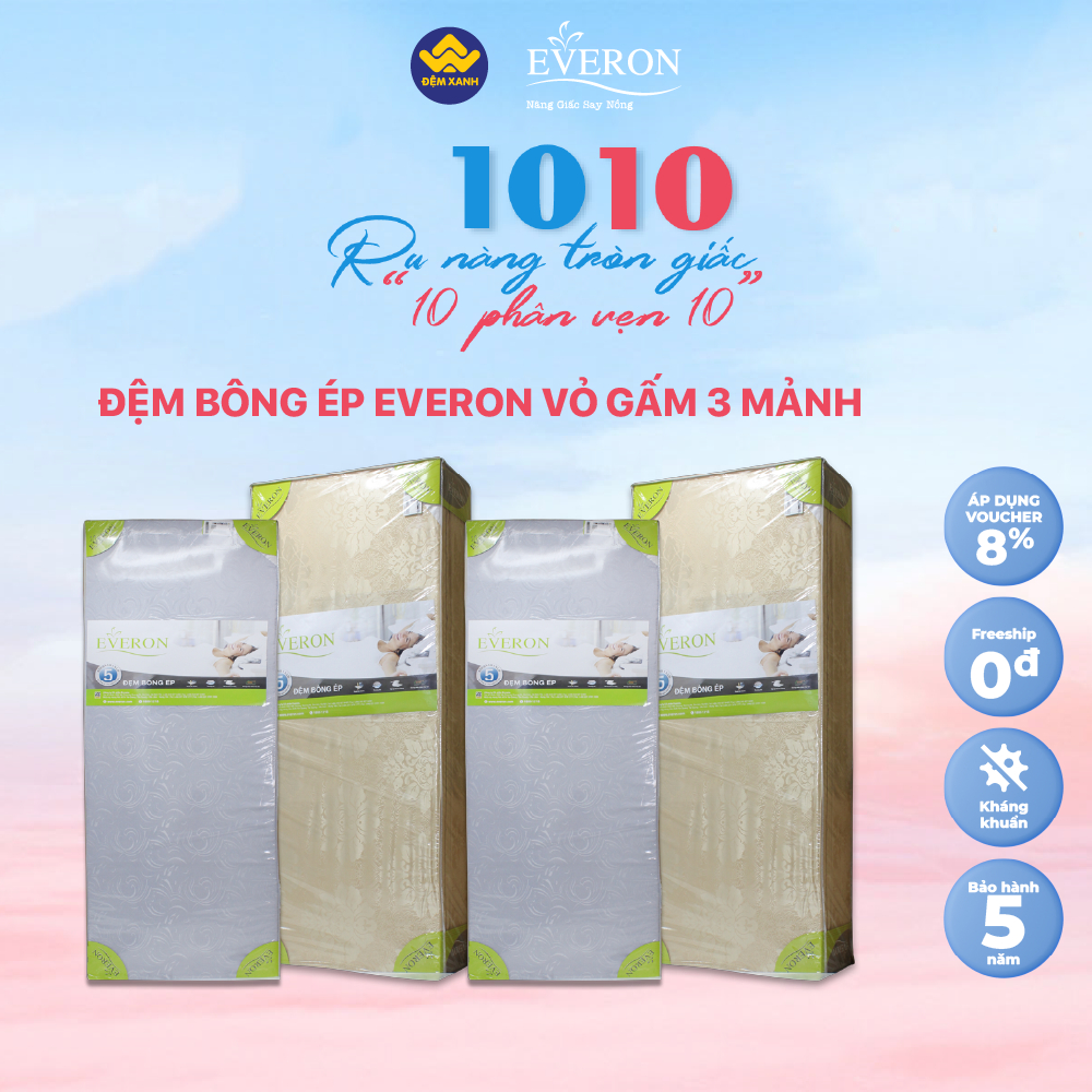 Đệm bông ép Everon vỏ gấm 3 mảnh