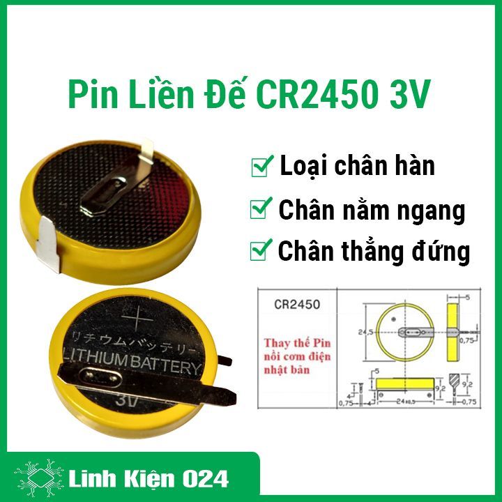 Pin liền đế CR2450 3V pin chân hàn khoảng cách 2 chân 10mm