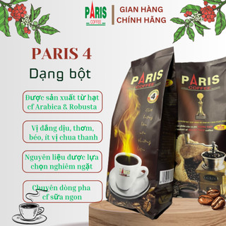  Cà phê bột pha phin Paris 4 - Đắng dịu thơm béo pha cà phê sữa ngon  500g . MUA 10KG TẶNG 0.5KG. 