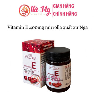 Vitamin E 400mg mirrolla xuất xứ Nga
