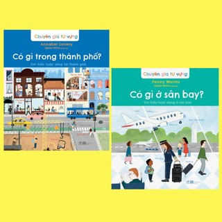 Sách - Bộ Chuyên gia từ vựng: Có gì trong thành phố - Có gì ở sân bay (02 cuốn lẻ) (Nhã Nam)