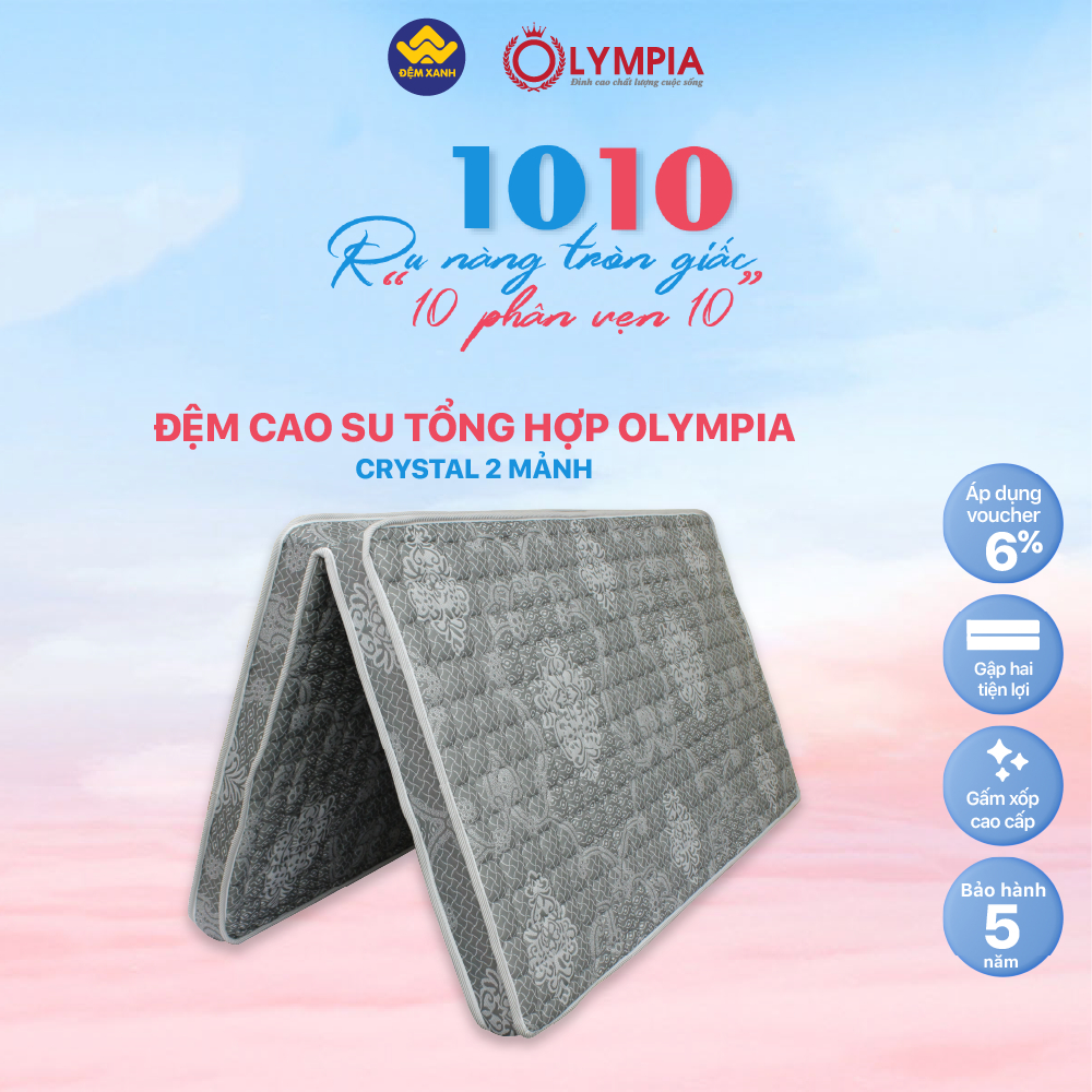 Đệm cao su tổng hợp Olympia Crystal 2 mảnh - Bảo hành chính hãng 5 năm