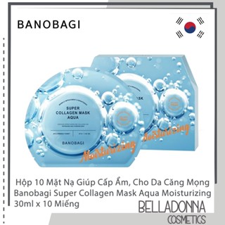  Hộp 10 Mặt Nạ Giấy Giúp Cấp Ẩm Cho Da Căng Mọng Banobagi Super Collagen Mask Aqua Moisturizing 30ml x 10 Miếng 