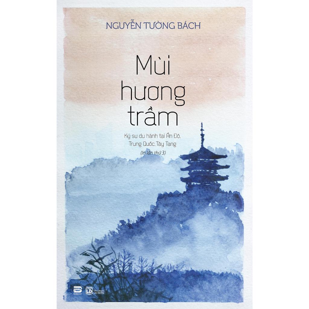 Sách - Mùi Hương Trầm - Nguyễn Tường Bách