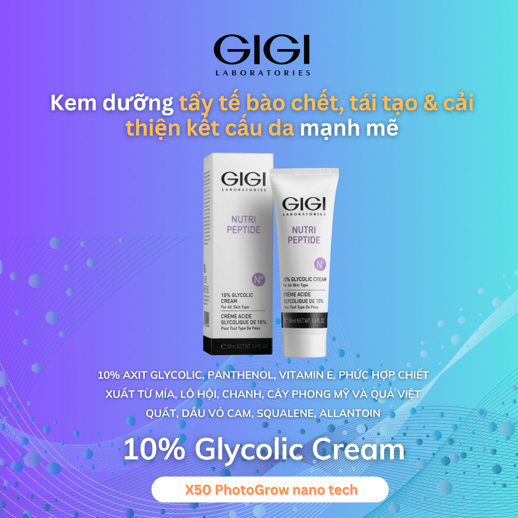 Kem tẩy da chết mềm mịn & sáng đều màu da 10% AHA Glycolic GIGI LABORATORIES Nutri Peptide Glycolic 10% 50ml