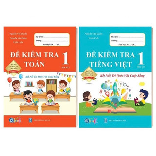 Sách - Combo Đề Kiểm Tra Toán Và Tiếng Việt Lớp 1 - Kết Nối Tri Thức Với Cuộc Sống - Học Kỳ 2