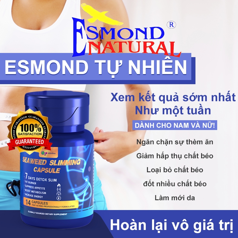 7 ngày giảm cân (1-16kg) giảm mỡ bụng ESMOND NATURAL thuốc giảm cân cấp tốc