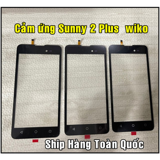 cảm ứng sunny 2 plus-wiko
