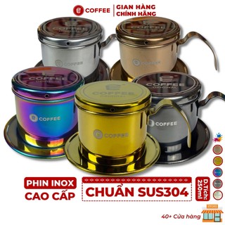 Phin pha cà phê Inox cao cấp SUS304 thiết kế sang trọng sáng bóng an toàn sức khoẻ từ E COFFEE