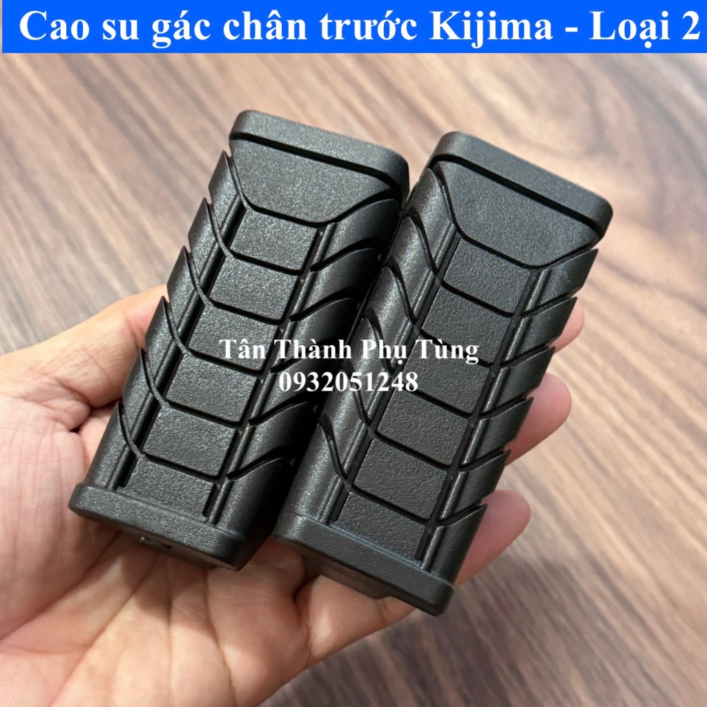 Cao su gác chân trước Kijima gắn nhiều dòng xe