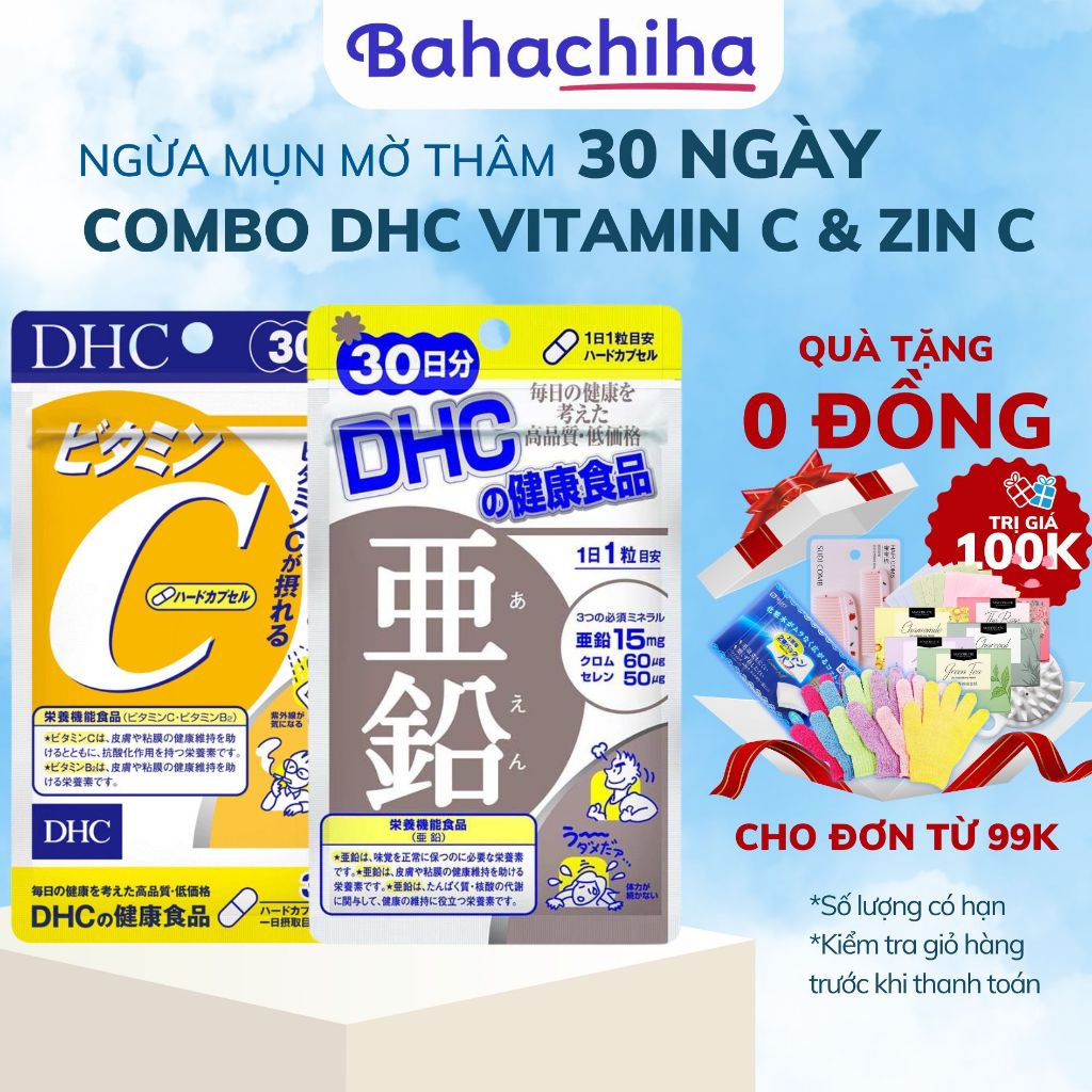 Combo Viên uống DHC Ngừa mụn Mờ thâm 30 Ngày (Vitamin C và Zin C) - Bahachiha