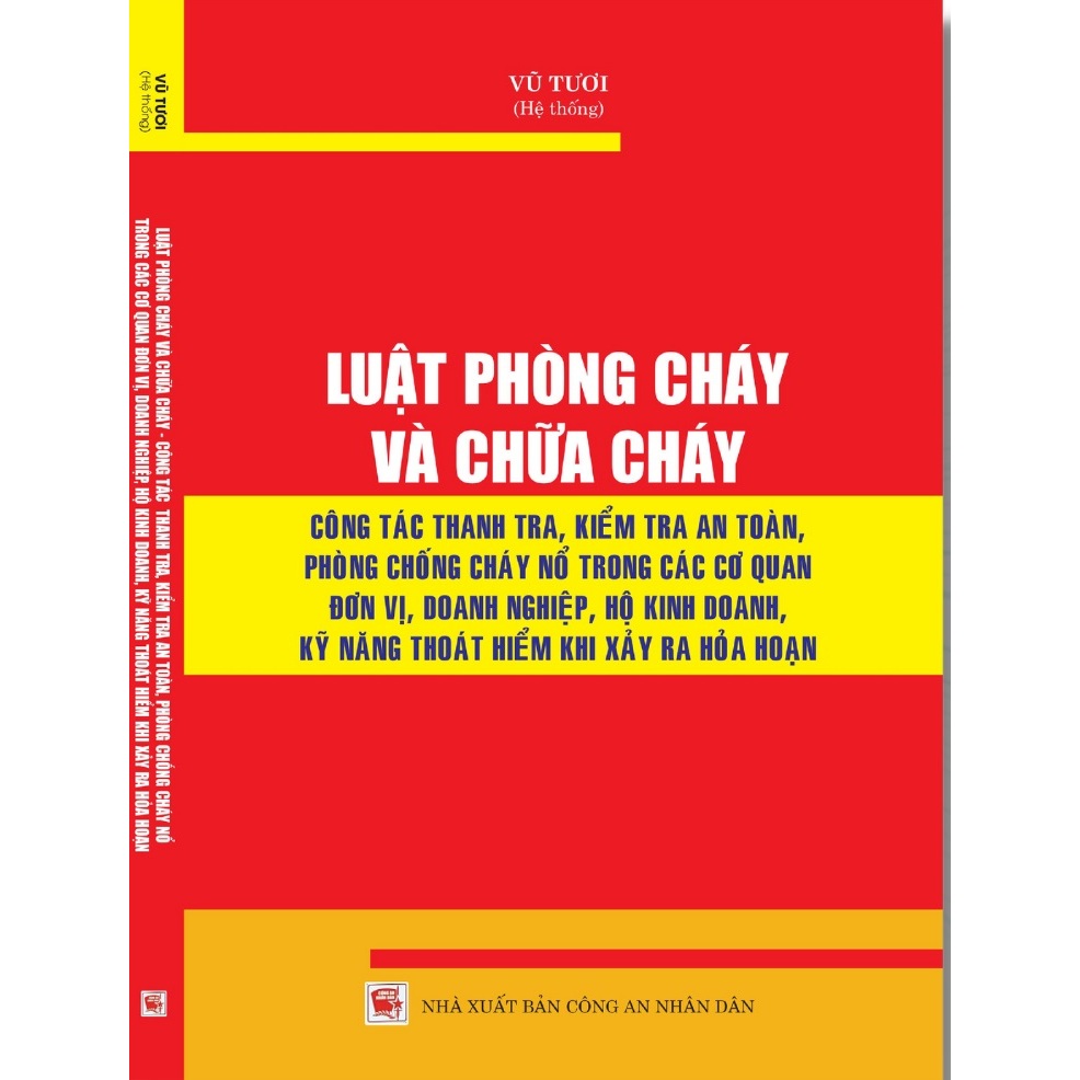 Sách - Luật Phòng Cháy Và Chữa Cháy – Công Tác Thanh Tra, Kiểm Tra An Toàn, Phòng Chống Cháy Nổ Trong Các Cơ Quan Đơn Vị