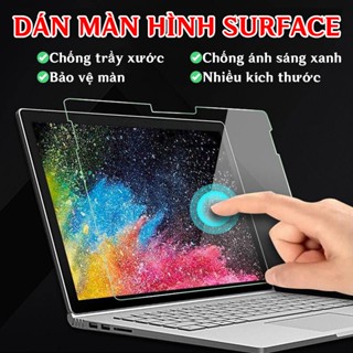 Miếng Dán Màn Hình Microsoft Surface Pro 4, 5, 6, 7, 8, 9 12.3 inch và 13 inch Chống Trầy Xước Và Chống Ánh Sáng Xanh
