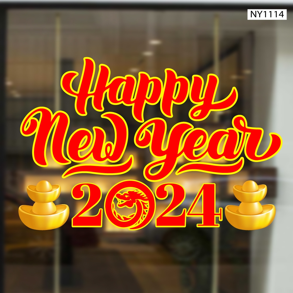 Decal trang trí tết cao cấp - Decal chúc tết happy new year có keo sẵn dán được trên tường và kính màu sắc nét