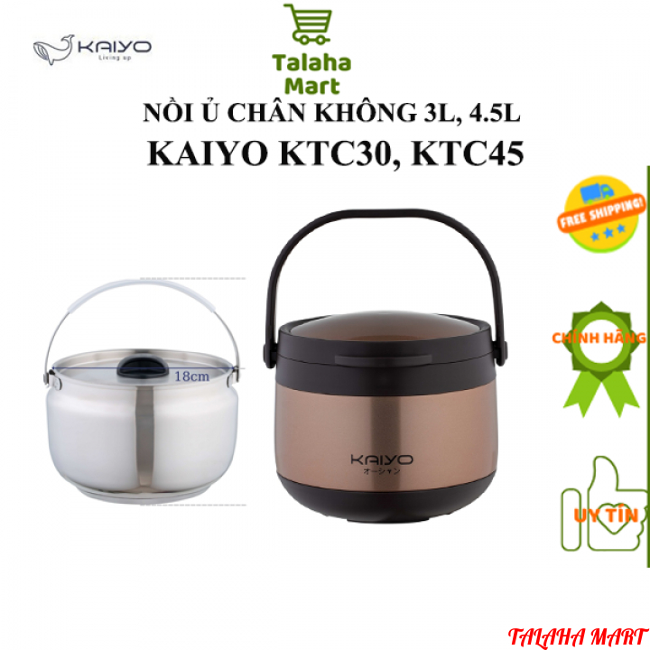 Nồi ủ chân không Kaiyo, dung tích 4,5 lit KTC45W và 3 lít KTC30W, dùng cho mọi loại bếp, tiện lợi, BH 12T- Talaha Mart