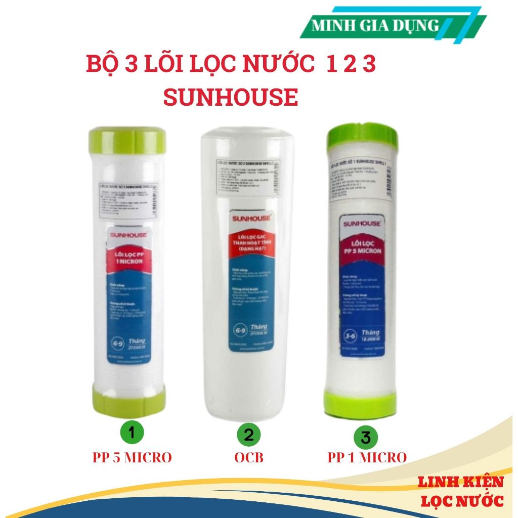 Bộ 3 Lõi lọc nước SUNHOUSE 1 2 3