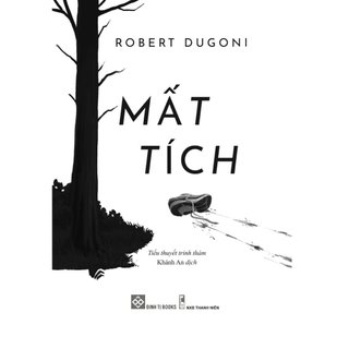 Sách - Mất tích - Robert Dugoni