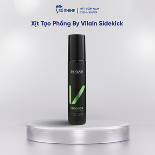 Xịt tạo phồng By Vilain Sidekick Phiên Bản Đặc Biệt 2020