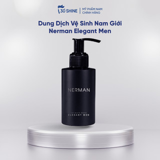 Dung dịch vệ sinh nam giới Nerman Elegant Men 30Shine phân phối chính hãng hương nước hoa cao cấp 100ml