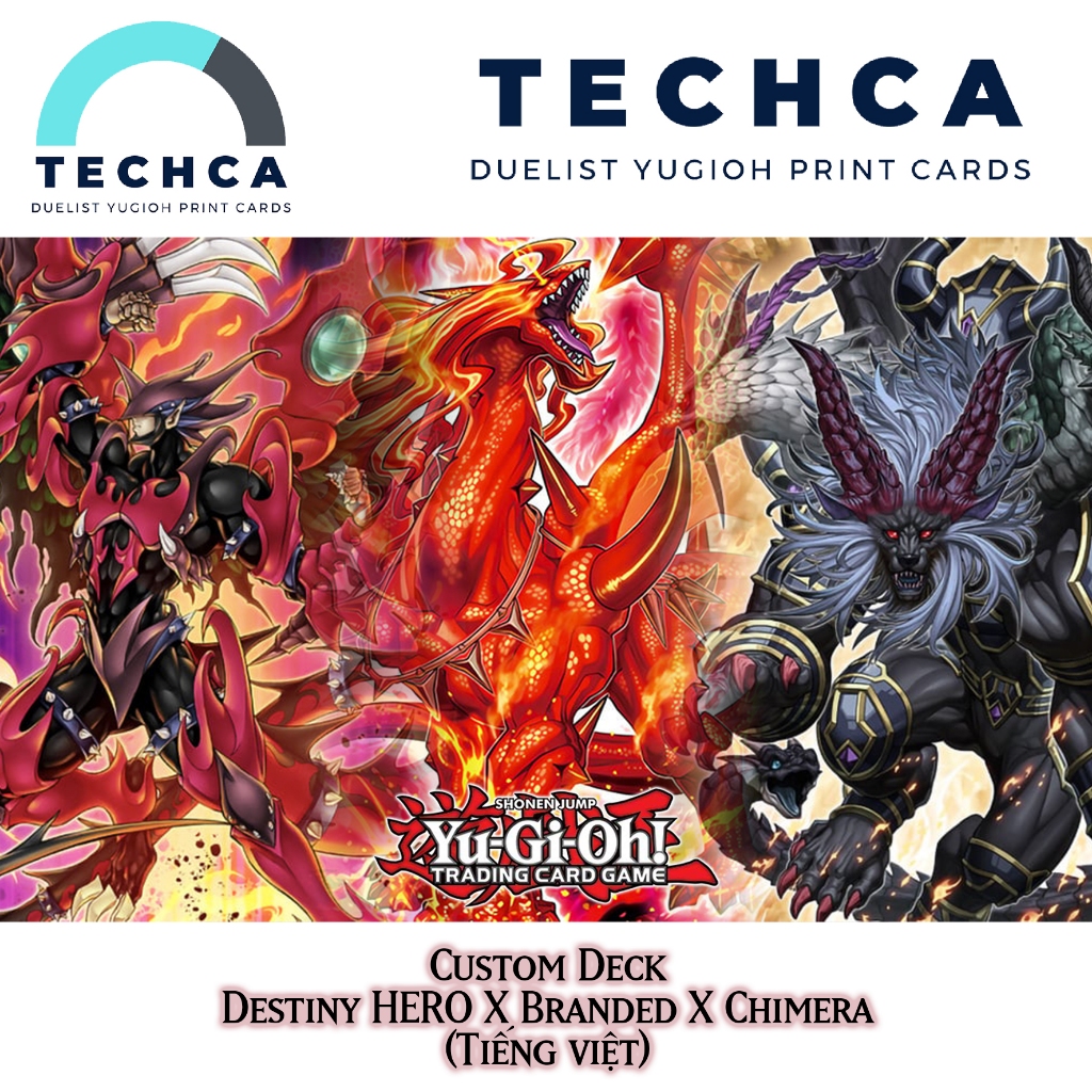 Bài In Tiếng Việt - Bộ bài Yugioh - Custom Deck - Destiny HERO X Branded X Chimera