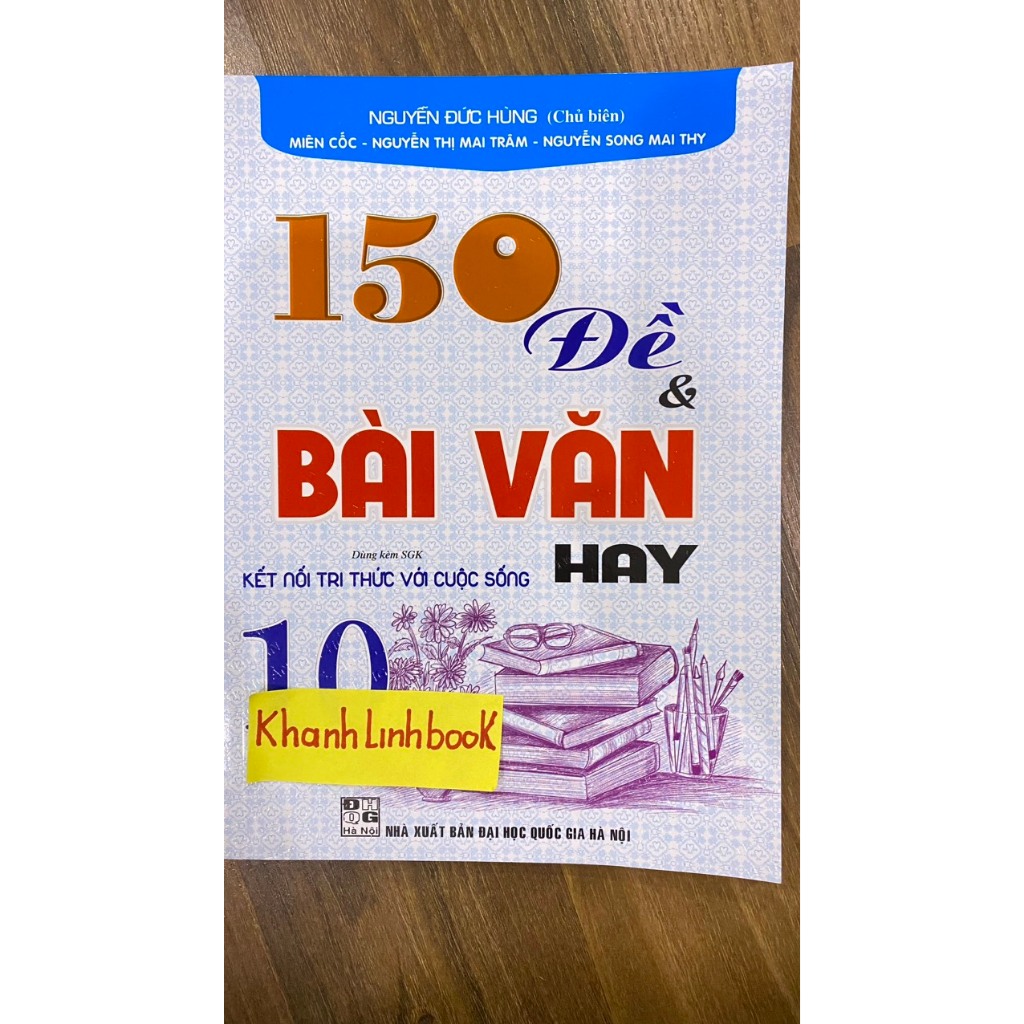 Sách - 150 đề và bài văn hay 10