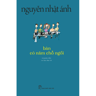 Sách - bàn có năm chỗ ngồi - nguyễn nhật ánh