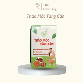 Thảo mộc hỗ trợ tăng cân trần kim huyền hỗ trợ tăng cân cho người gầy hiệu quả