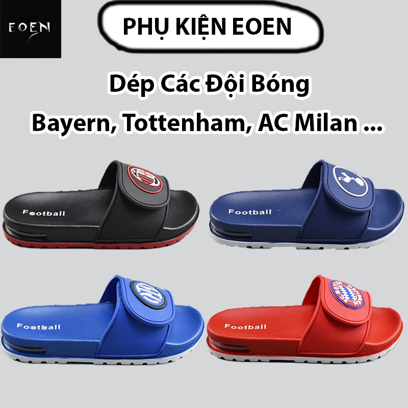 Dép Các Đội Bóng Bayern, Tottemham, Inter Milan ... | Đệm Khí Cao Cấp | Dép Lê Quai Ngang