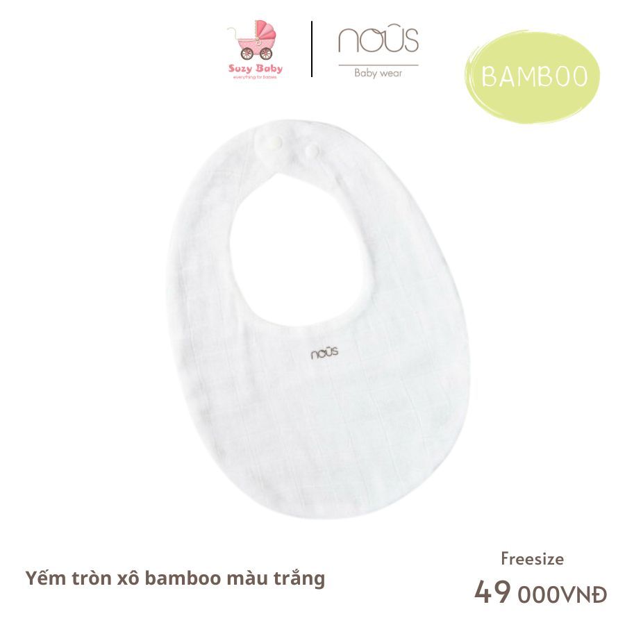 Yếm tròn xô bamboo Nous mềm mịn