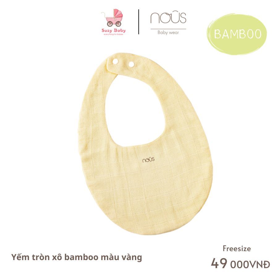 Yếm tròn xô bamboo Nous mềm mịn