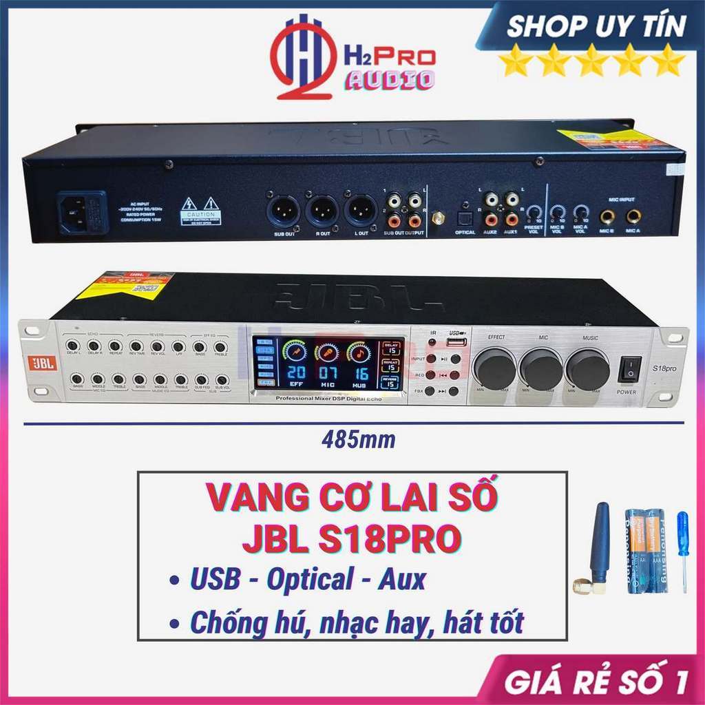 Vang Cơ Lai Số JBL S18Pro Chống Hú, Chip Âm Thanh Số 48Bit Dsp, Vang Karaoke JBL Bluetooth - Optical - AV - H2Pro Audio