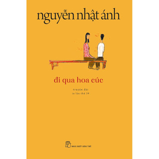 Sách - đi qua hoa cúc - nguyễn nhật ánh