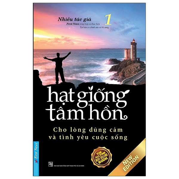 Sách - Hạt Giống Tâm Hồn Tập 1: cho lòng dũng cảm và tình yêu cuộc sống - First News