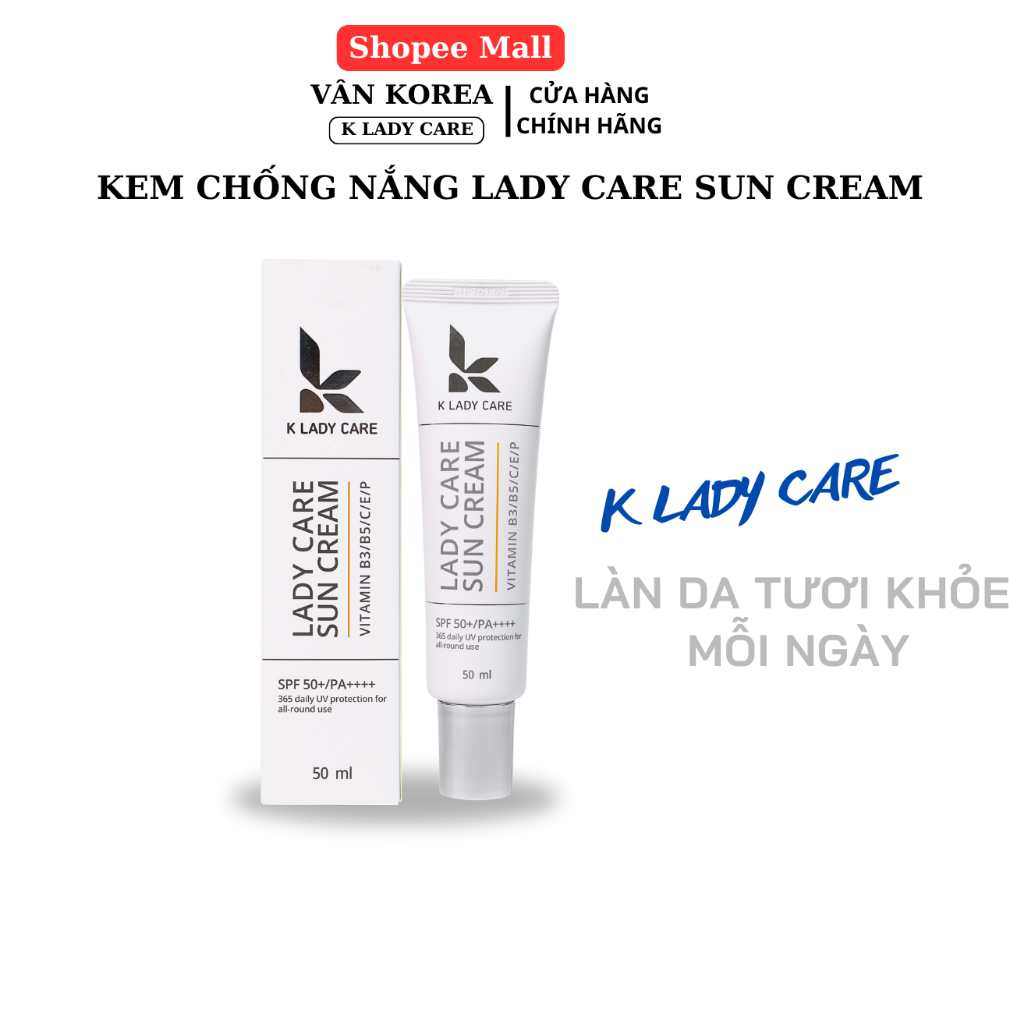 Kem chống nắng K Lady Care - tuýp 50ml, chống nắng, dưỡng trắng, an toàn cho da nhạy cảm