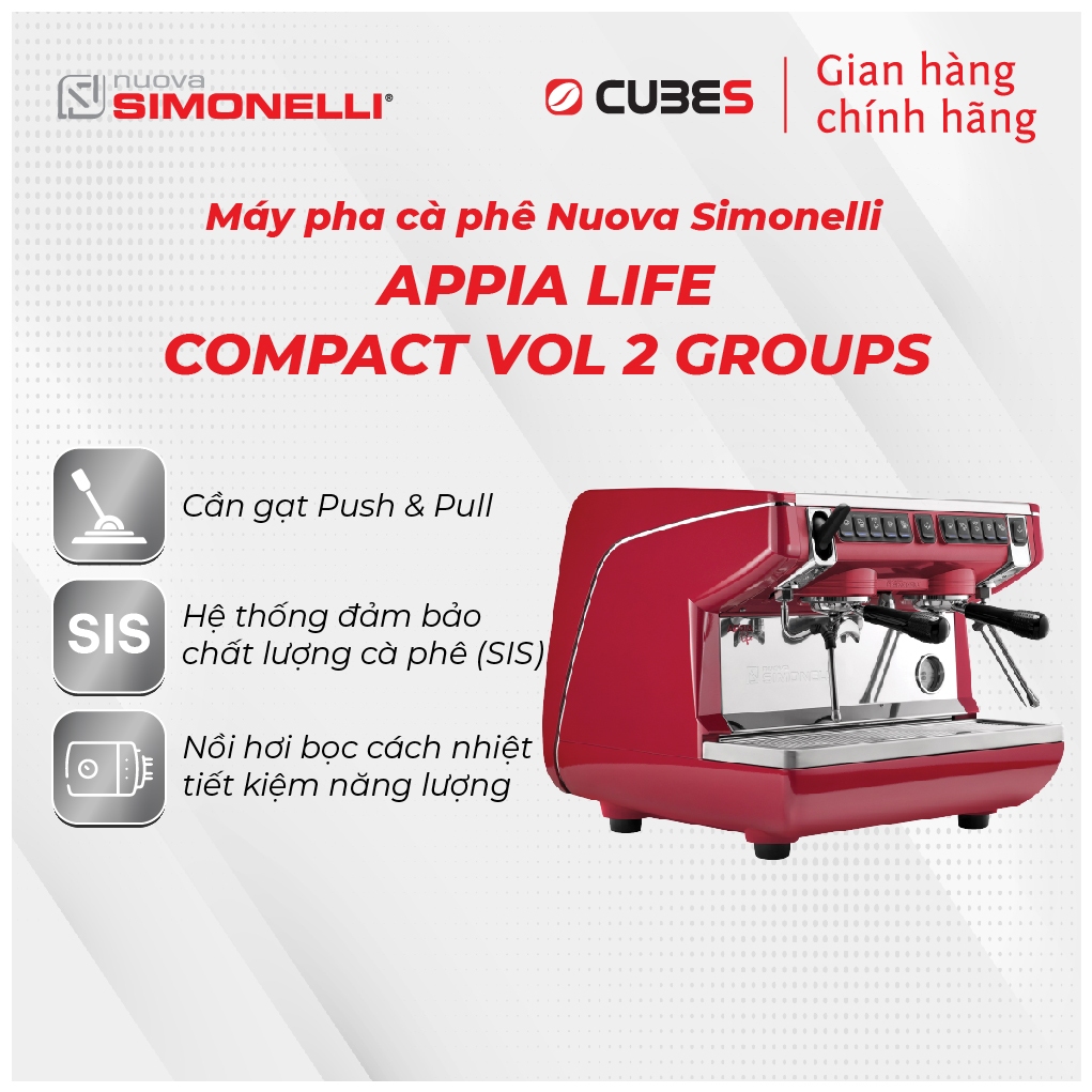 Máy pha cà phê Nuova Simonelli Appia Life Compact Volumetric - Nhập khẩu 100% từ Ý