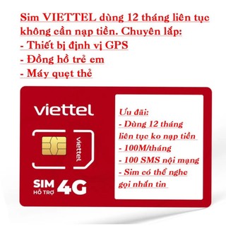 Sim 4G Viettel chuyên dùng cho định vị , Nghe gọi gói cước 1 năm